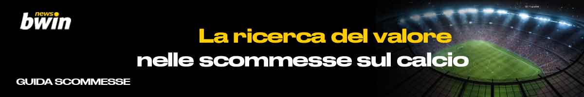 Ricerca del valore nelle scommesse sul calcio