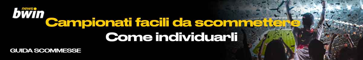 Campionati facili da scommettere