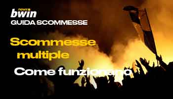 Scommesse multiple - come funzionano
