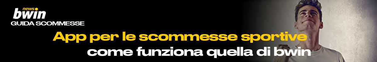 App scommesse sportive bwin