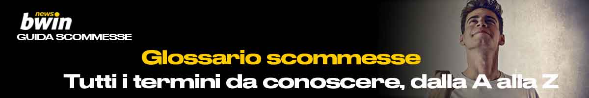 Glossario scommesse
