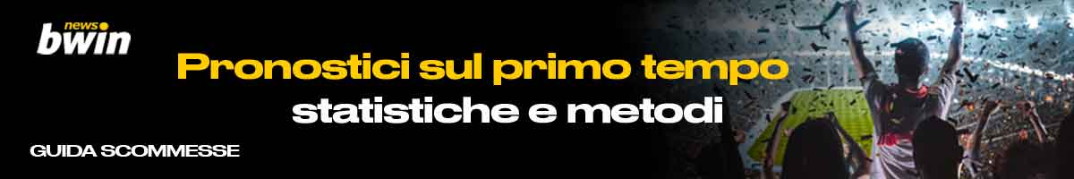 Pronostici sul primo tempo